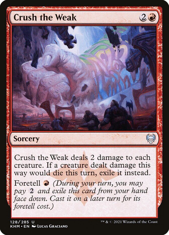 Kaldheim #128 Crush the Weak