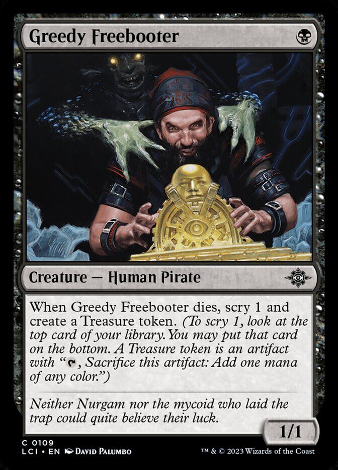The Lost Caverns of Ixalan #109 Greedy Freebooter
