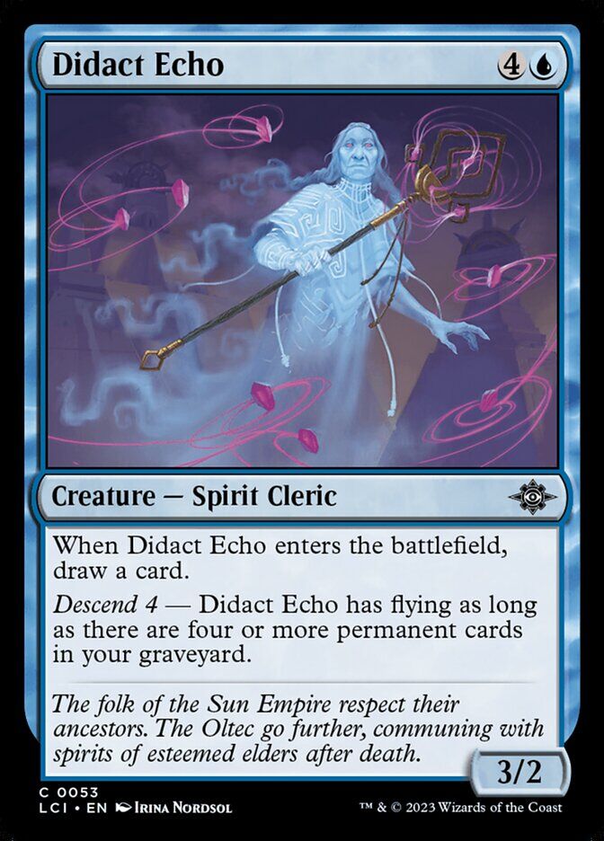 The Lost Caverns of Ixalan #53 Didact Echo
