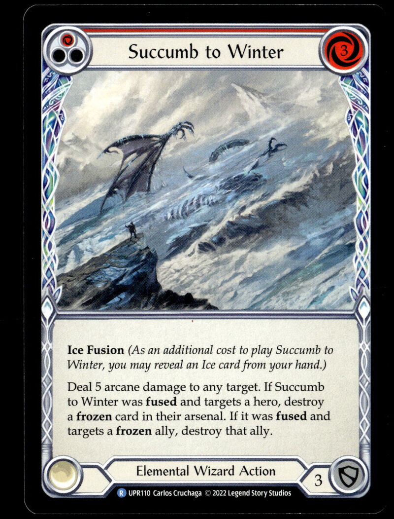 Uprising #UPR110 Succumb to Winter (Red)