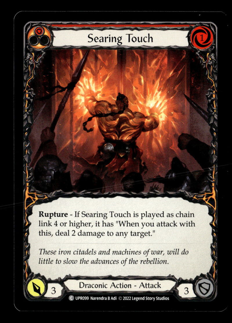 Uprising #UPR099 Searing Touch