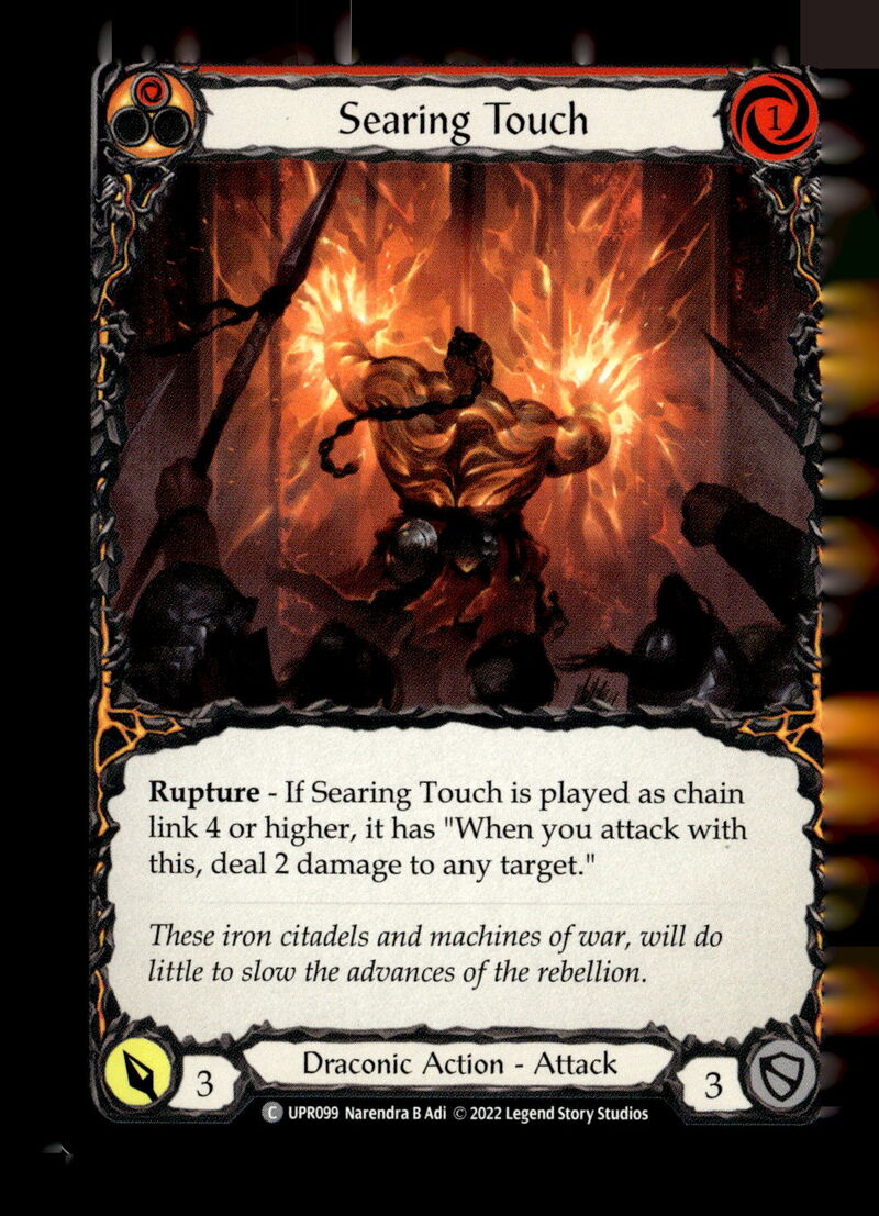 Uprising #UPR099 Searing Touch